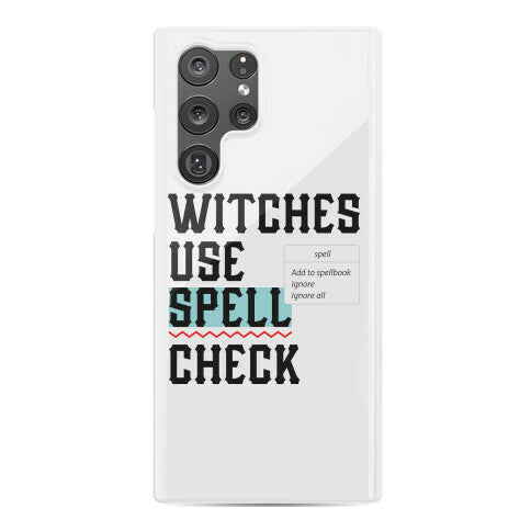 Witches Use Spell Check Phone Case